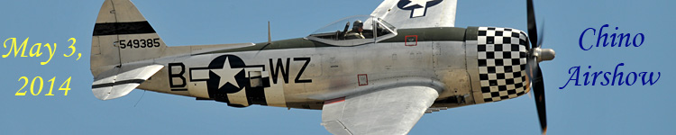 Click here for the Chino Airshow 2014 section