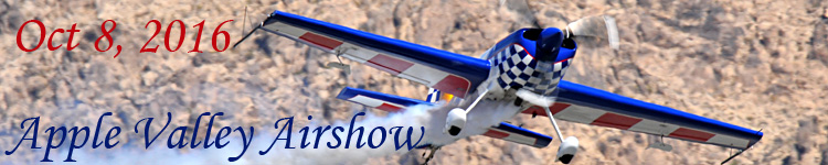 Click here for the Apple Valley Airshow 2016 Section