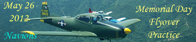 Click here for the Navion Memorial Day flyover
          practice gallery